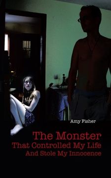 portada The Monster that Controlled My Life and Stole My Innocence