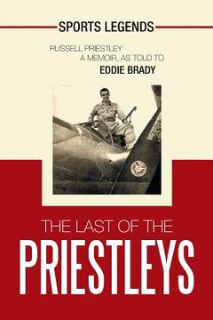 portada The Last of the Priestleys: Sports Legends (in English)