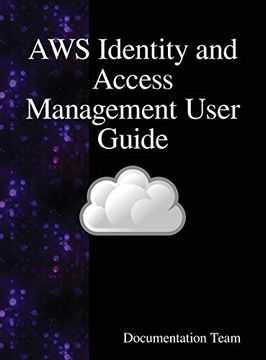 portada Aws Identity and Access Management User Guide: Aws iam User Guide (in English)
