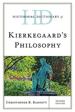 portada Historical Dictionary of Kierkegaard'S Philosophy (Historical Dictionaries of Religions, Philosophies, and Movements Series)