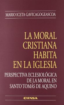 portada La moral cristiana habita en la Iglesia (Colección teológica)