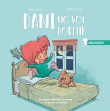 portada Dani no vol Dormir: Conte per Entendre i Promoure el son en la Infància: 1 (Crecicuentos) (in Catalá)