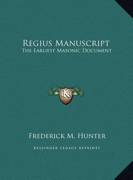 portada regius manuscript: the earliest masonic document (en Inglés)
