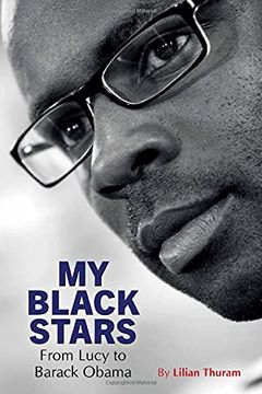 portada My Black Stars: From Lucy to Barack Obama (en Inglés)