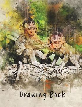portada Drawing Book: Monkey 1 8.5x11 (en Inglés)