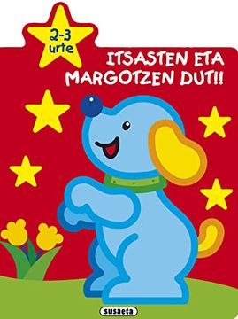 portada Itsasten eta Margotzen Dut! 2-3 Urte (in Basque)