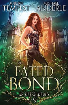 portada A Fated Bond (9) (Chronicles of an Urban Druid) (en Inglés)