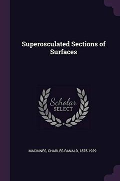 Superosculated Sections of Surfaces (en Inglés)