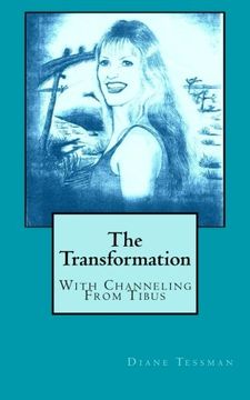 portada The Transformation: With Channeling From Tibus
