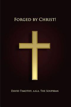 portada Forged By Christ! (en Inglés)