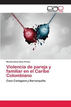 portada Violencia de Pareja y Familiar en el Caribe Colombiano: Caso Cartagena y Barranquilla