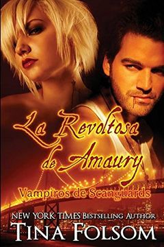 portada La Revoltosa de Amaury (Vampiros de Scanguards)