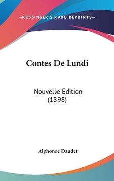portada Contes De Lundi: Nouvelle Edition (1898) (en Francés)