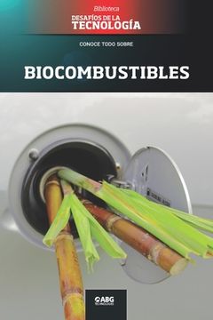 portada Biocombustibles: Proálcool y Flex