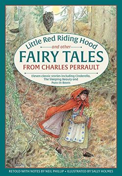 portada Little Red Riding Hood and Other Fairy Tales from Charles Perrault: Eleven Classic Stories Including Cinderella, the Sleeping Beauty and Puss-In-Boots (in English)