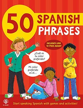 portada 50 Spanish Phrases: Start Speaking Spanish With Games and Activities (50 Phrases) (in English)