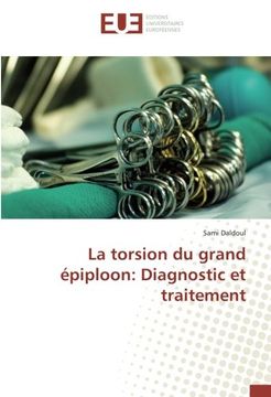 portada La torsion du grand épiploon: Diagnostic et traitement (French Edition)