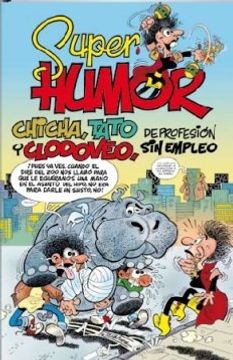 portada Chicha, Tato y Clodoveo: De profesión, sin empleo. (Súper Humor Mortadelo 46).