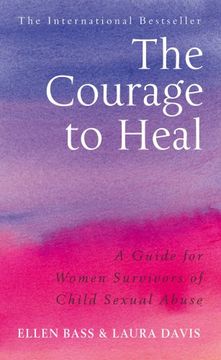 portada The Courage to Heal: A Guide for Women Survivors of Child Sexual Abuse (in English)