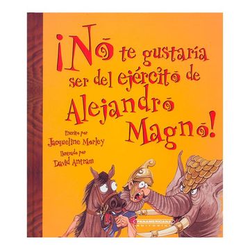 portada No Te Gustaria Ser del Ejercito de Alejandro Magno! (in Spanish)