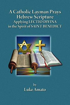 portada A Catholic Layman Prays Hebrew Scripture (en Inglés)