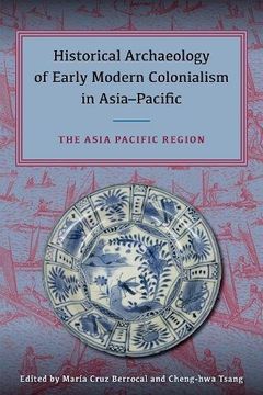portada Historical Archaeology of Early Modern Colonialism in Asia-Pacific, Volume II: 2