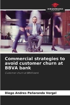 portada Commercial strategies to avoid customer churn at BBVA bank (en Inglés)