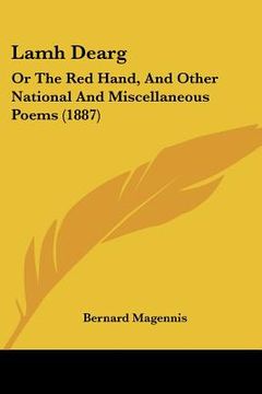 portada lamh dearg: or the red hand, and other national and miscellaneous poems (1887) (en Inglés)