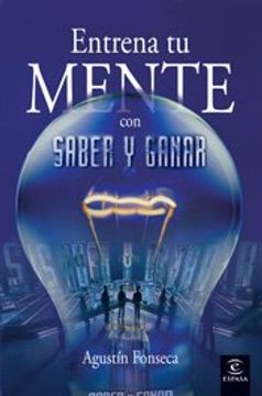 entrena tu mente con saber y ganar (in Spanish)