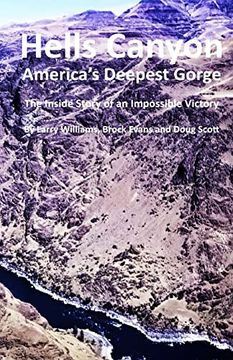 portada Hells Canyon America's Deepest Gorge: The Inside Story of an Impossible Victory (en Inglés)