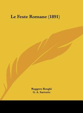 portada Le Feste Romane (1891) (en Italiano)