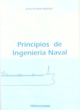 Principios de Ingenieria Naval (2ª Ed. ) (in Spanish)