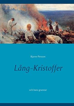 portada Lã¥Ng-Kristoffer: Och Hans Grannar (en Sueco)
