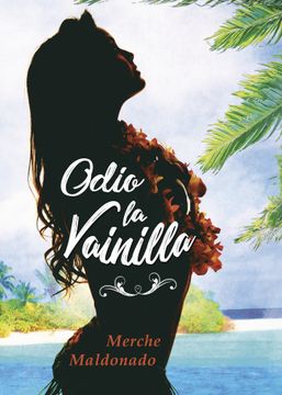 portada Odio la Vainilla (in Spanish)