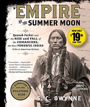 portada Empire of the Summer Moon: Quanah Parker and the Rise and Fall of the Comanches, the Most Powerful Indian Tribe in American History