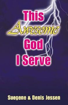 portada This Awesome God I Serve (en Inglés)