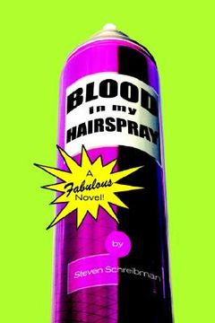 portada blood in my hairspray (en Inglés)