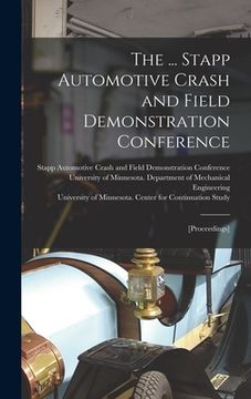 portada The ... Stapp Automotive Crash and Field Demonstration Conference: [proceedings]