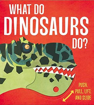 portada What do Dinosaurs do? (in English)