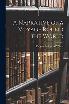portada A Narrative of a Voyage Round the World