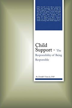 portada Child Support: The Responsibility of Being Responsible (en Inglés)