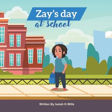 portada Zay's Day at School (in English)