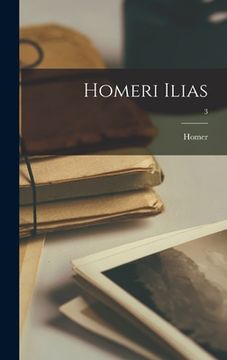 portada Homeri Ilias; 3 (en Inglés)