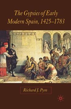 portada The Gypsies of Early Modern Spain (en Inglés)