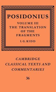 portada Posidonius: Volume 3, the Translation of the Fragments Hardback: Translation of the Fragments vol 3 (Cambridge Classical Texts and Commentaries) (en Inglés)