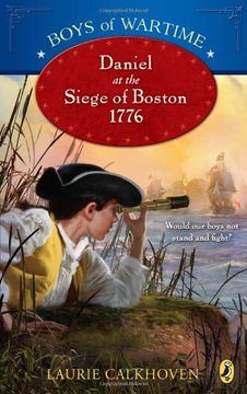 portada Daniel at the Siege of Boston, 1776 (en Inglés)