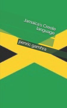 portada Jamaica's Creole language (en Inglés)