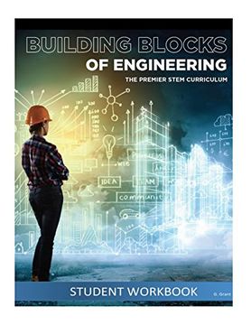 portada The Building Blocks of Engineering Student Workbook (en Inglés)