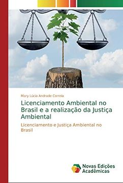 portada Licenciamento Ambiental no Brasil e a Realização da Justiça Ambiental: Licenciamento e Justiça Ambiental no Brasil