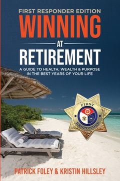 portada Winning at Retirement (First Responder Edition) (en Inglés)